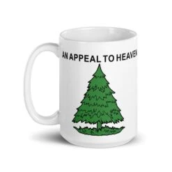 An Appeal To Heaven Mugs - 15 Oz. Or 11 Oz. Glossy White