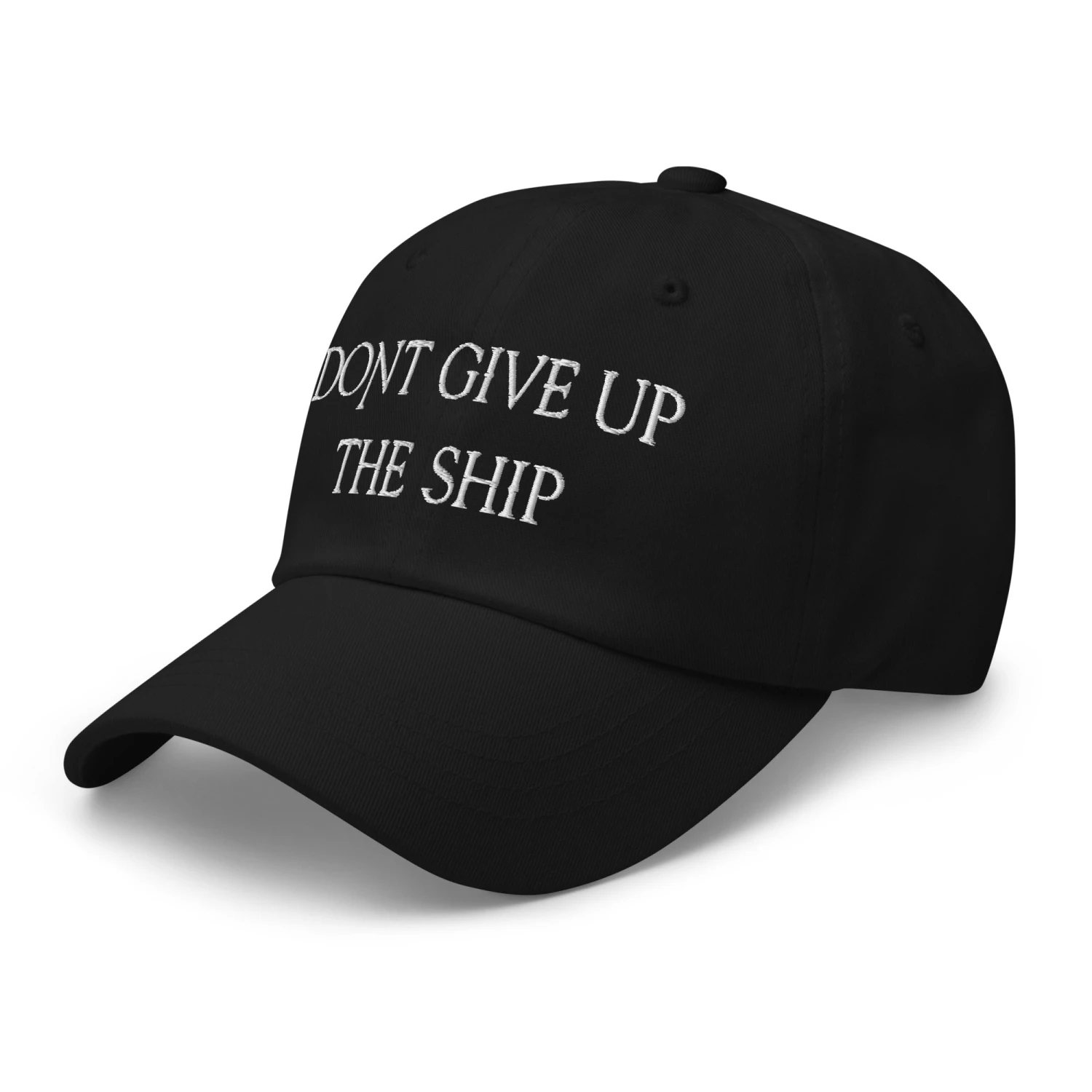Dad Hat - Dont Give Up The Ship (White Embroidered) - Image 11