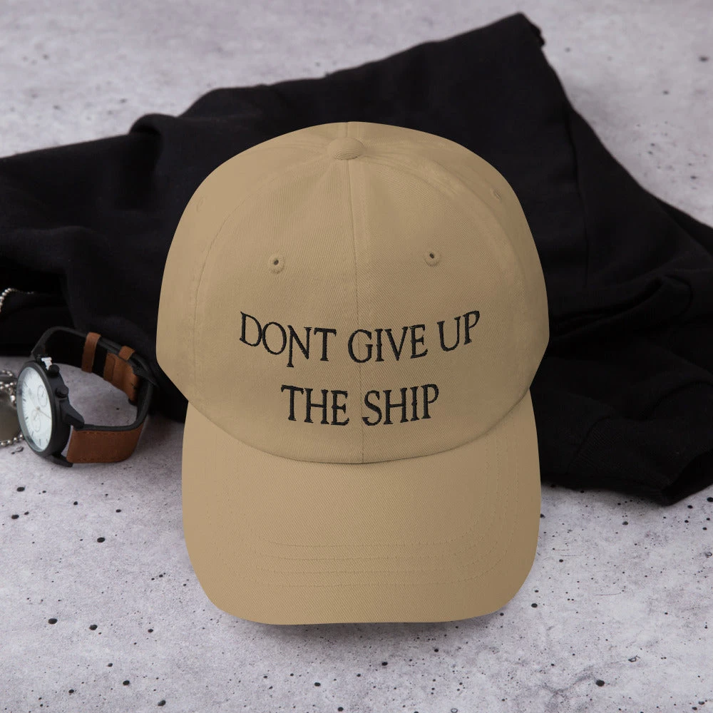 Dad Hat - Dont Give Up The Ship (Black Embroidered) - Image 11