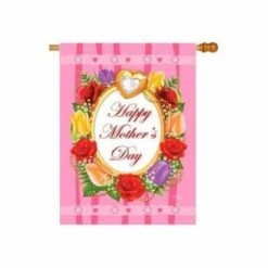 Happy Mothers Day House Flag